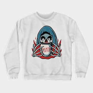 Death by Coffee Crewneck Sweatshirt